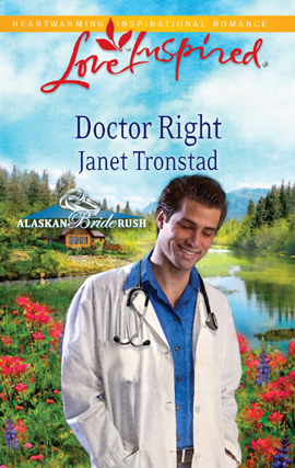 Title details for Doctor Right by Janet Tronstad - Available
